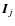 $\vec{I}_{j}$