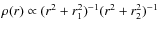 $\rho(r) \propto (r^{2}+r_{1}^{2})^{-1}(r^{2}+r_{2}^{2})^{-1}$