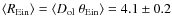 $\langle R_{{\rm Ein}} \rangle = \langle D_{{\rm ol}}~ \theta_{{\rm Ein}} \rangle =4.1 \pm 0.2$