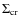 $\Sigma_{{\rm cr}}$