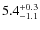 $5.4^{+\rm0.3}_{-1.1}$
