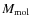 $M_{\rm mol}$