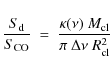 \begin{displaymath}%
\frac{S_{\rm d}}{S_{\rm CO}}~ = ~ \frac{\kappa(\nu)~M_{\rm cl}}{\pi~\Delta \nu ~R_{\rm cl}^2}
\end{displaymath}
