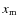 $x_{\rm m}$
