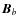 ${\vec{B}}_b$