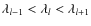 $\lambda_{l-1}
< \lambda_l < \lambda_{l+1}$