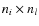 $n_i \times n_l$