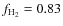 $f_{{\rm H}_2}=0.83$