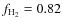 $f_{{\rm
H}_2}=0.82$