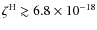 $\zeta^{\rm H}\gtrsim 6.8\times 10^{-18}$