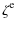$\displaystyle \zeta^{\rm e}$