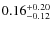 $\rm0.16^{+0.20}_{-0.12}$