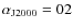 $\alpha_{\rm J2000}=02$