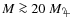 $M \protect\ga 20~M_{\textrm{\jupiter }}$