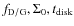 $f_{\rm D/G}, \Sigma_{0}, t_{\rm disk}$