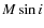 $M\sin i$