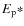 $E_{\rm p}*$