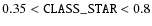 $0.35<\texttt{CLASS\_STAR} <0.8$