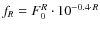 $f_{R} = F^{R}_{0} \cdot 10^{-0.4 \cdot R}$
