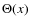 $\Theta(x)$