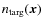 $n_{\rm targ}(\vec{x})$