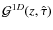 ${\cal G}^{1D}(z,\hat{\tau})$