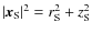 $\vert\vec{x}_{\rm S}\vert^2 = r_{\rm S}^2 + z_{\rm S}^2$