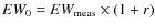 $EW_0 = EW_{\rm meas}\times(1+r)$