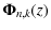$\displaystyle \vec{\Phi}_{n,k}(z)$