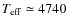 $T_{\rm eff}\simeq4740$