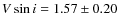 $V\sin i=1.57\pm0.20$