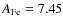 $A_{\rm Fe}=7.45$