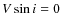 $V\sin i=0$