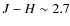 $J-H\sim 2.7$