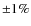 ${\pm}1\%$