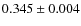 $0.345 \pm 0.004$