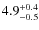 $4.9_{\rm -0.5}^{+0.4}$