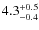 $4.3_{\rm -0.4}^{+0.5}$