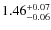 $1.46_{\rm -0.06}^{+0.07}$