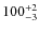 $100_{\rm -3}^{+2}$