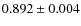 $0.892 \pm 0.004$
