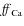 ${\it ff}_{\rm Ca}$