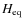 $H_{\rm eq}$