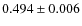 $0.494\pm 0.006$