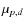 $\mu_{p,d}$