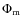 $\Phi_{\rm m}$