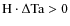 ${\rm H} \cdot \Delta {\rm Ta}>0$