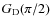 $G_{\rm D}(\pi/2)$