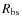 $R_{\rm bs}$