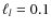 $\ell_l = 0.1$